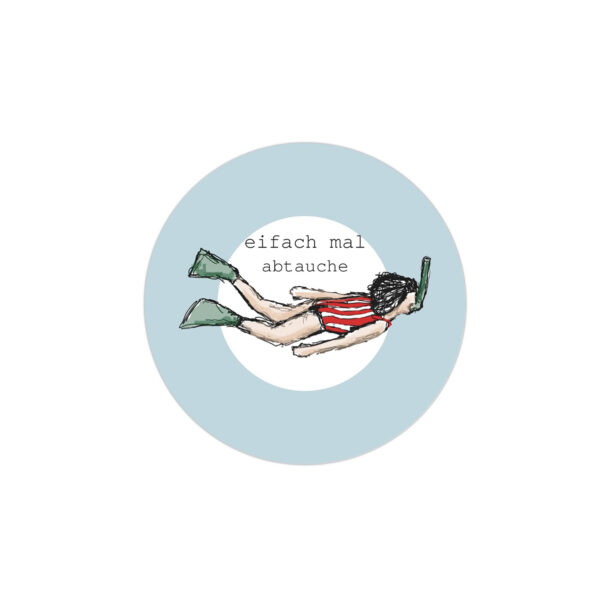 Sticker "abtauche"